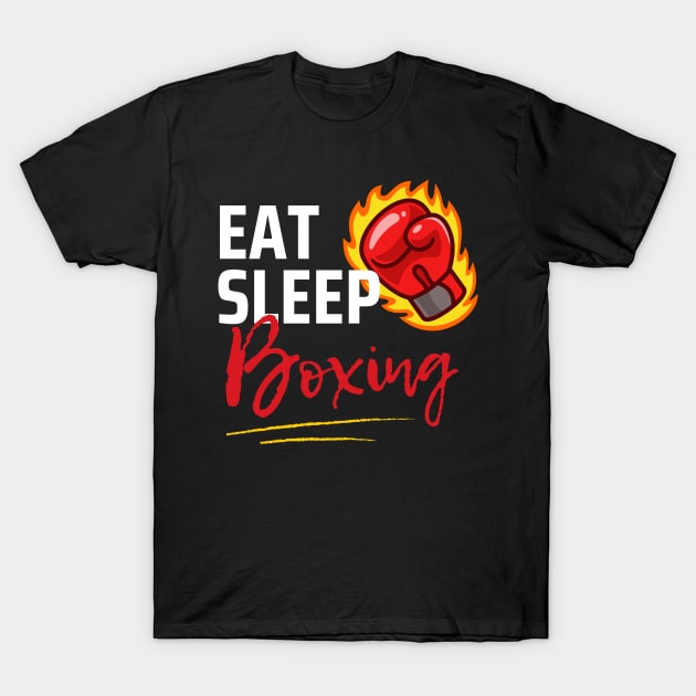 Eat Sleep Boxing T-Shirt by Qibar Design